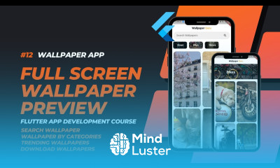 PART 12 Full Screen Wallpaper View Hero Animation Flutter 3 x App Development Course