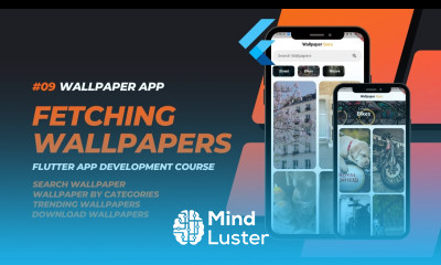 PART 9 Fetching Wallpapers From API Wallpaper App Flutter 3 x App Development Course