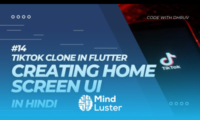 HINDI 14 Creating Home Screen UI TikTok Clone In Flutter Flutter Tutorial In Hindi