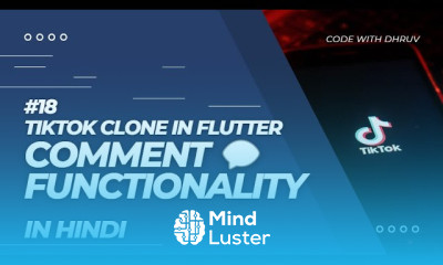 HINDI 18 Making Comment Functionality TikTok Clone In Flutter Flutter Tutorial In Hindi