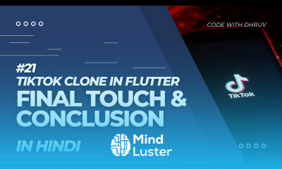 HINDI 21 Final Touch Conclusion TikTok Clone In Flutter Flutter Tutorial In Hindi