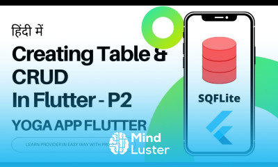 HINDI 17 P2 Creating Table And CRUD Operation in SQFlite Package Flutter Yoga App