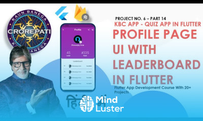 HINDI 15 Creating Profile UI With Leaderboard In Our App Flutter KBC Quiz App Tutorial In