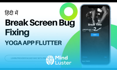 HINDI 26 Break Screen Bug Fixing Yoga App In Flutter
