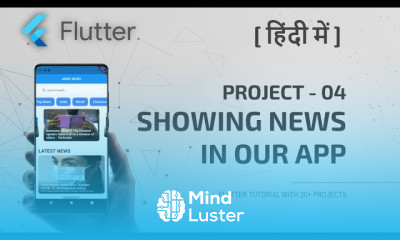 HINDI 8 Displaying News In Our News App Making Model In Our App Flutter News App In Hindi