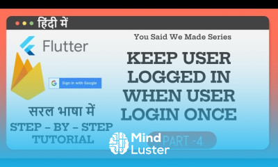 HINDI How to keep user logged in Google Sign In Flutter Using Shared Preferences