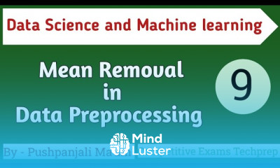 Mean Removal in Data Preprocessing Data Science and Machine learning in Hindi