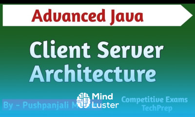 Lec 1 4 Client Server Architecture in Advanced Java in Hindi