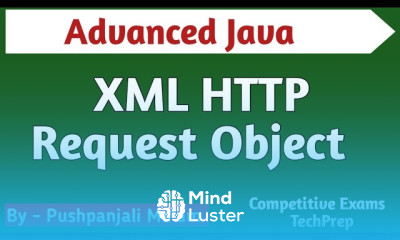 Learn Lec 6 2 XML Http Request Object in Advanced Java in Hindi - Mind ...