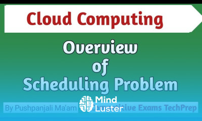 Lec 7 1 Overview of Scheduling Problem in Cloud Computing in Hindi