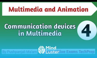 Lec 1 4 Communication Devices in Multimedia in Hindi