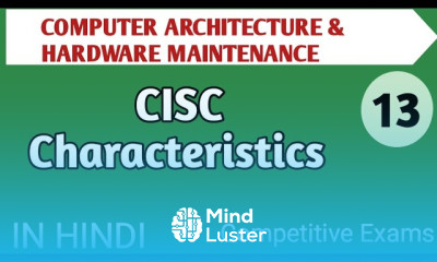 Lec 1 13 CISC Characteristics in Computer Architecture in Hindi