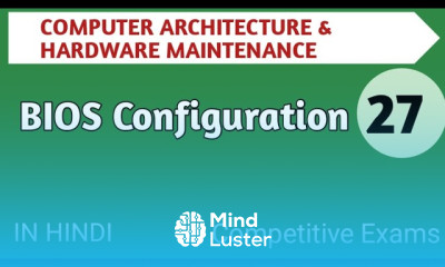 Lec 4 3 BIOS Configuration in Computer Architecture in Hindi