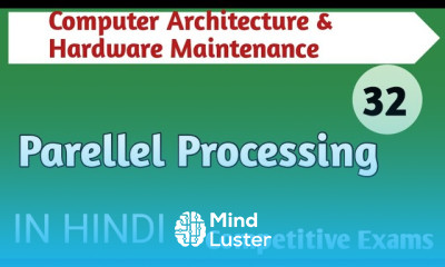 Lec 6 1 Parellel Processing in Computer Architecture in Hindi