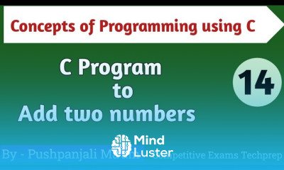 Learn C Program to add two numbers in C programming in Hindi - Mind Luster