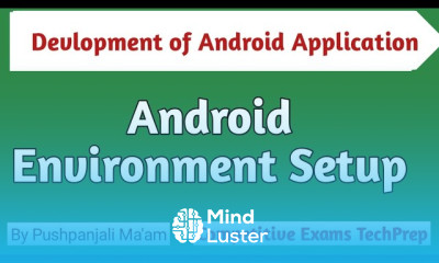 Lec 2 1 Setting up Development Environment in Development of Android Applications in Hindi