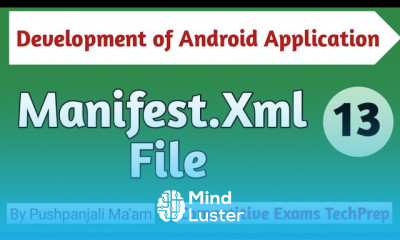 Lec 2 2 Manifest xml File in Android in Hindi
