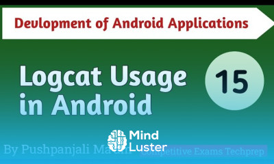 Lec 2 5 Logcat Usage in Android in Hindi