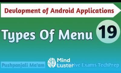 Lec 4 2 Types of Menu in Android in Hindi