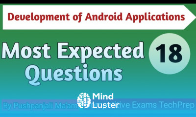 Development of Android Applications Most Expected Questions