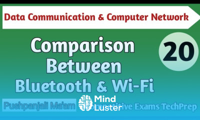 Lec 9 4 Comparison Between Bluetooth And Wi Fi in DCCN in Hindi