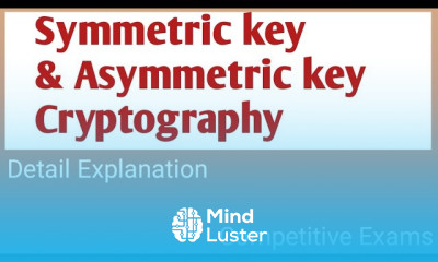 Types of Cryptography Symmetric Asymmetric Hash function in Hindi