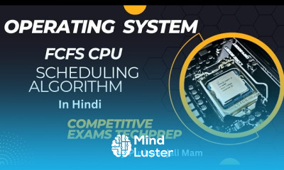 FCFS Scheduling algorithm in Operating System in Hindi