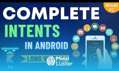 Intent in Android Types of Intents Data Passing Using Intents Android Development Course 03