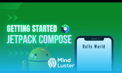 Getting Started with Jetpack Compose in Android The Future of Android UI Development