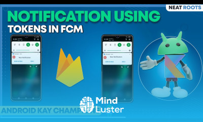 Token based Notifications in FCM Simplifying User Engagement Android Studio