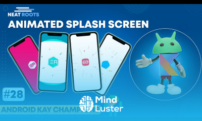 Splash Screen in Android Studio with Best Paractices Animated Splash Screen in Hindi