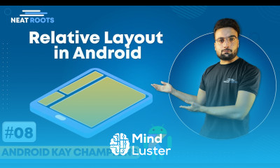 Understanding Relative Layout in Android App Development