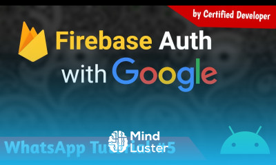 Firebase Google Authentication Android Google Sign in