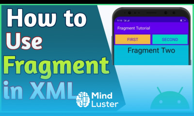 How to use Fragment in XML – Fragment Tutorial in Android 7