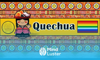 QUECHUA PEOPLE CULTURE LANGUAGE