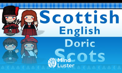 SCOTTISH ENGLISH ACCENT DORIC SCOTS