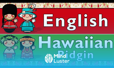 ENGLISH HAWAIIAN PIDGIN
