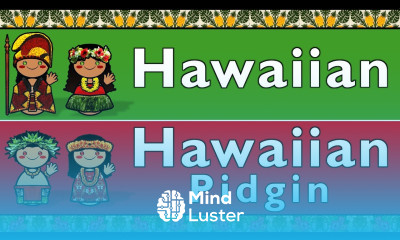 Learn HAWAIIAN HAWAIIAN PIDGIN - Mind Luster