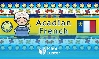 ACADIAN FRENCH LANGUAGE