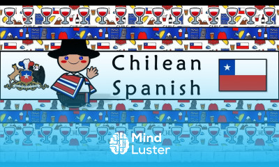 The Sound of the Chilean Spanish dialect Numbers Phrases Story