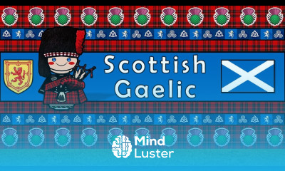 The Sound of the Scottish Gaelic language Numbers Greetings Words Sample Text