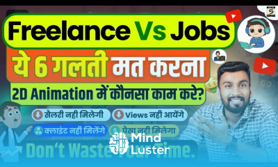 2D Animation Job Vs Freelancing In 2024 Which One Is Better