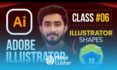 Mastering Shapes in Adobe Illustrator Tutorial Class 6 for Beginners