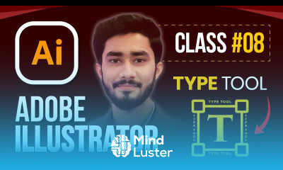 Mastering Type Tool in Adobe Illustrator Class 8 Tutorial for Beginners