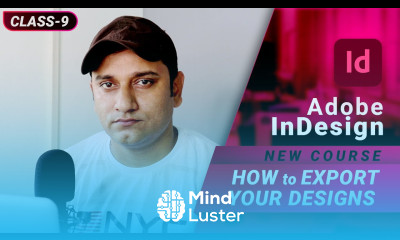CLASS 9 How to EXPORT your DESIGNS Adobe InDesign Beginner to Advance Tutorial in Hindi
