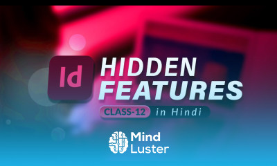 CLASS 12 Hidden Features of InDesign in Hindi