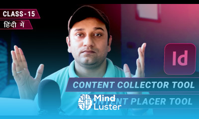 CLASS 15 InDesign Full Course in Hindi Content Collector Content Placer