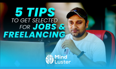 5 Tips to get selected for Jobs and Freelancing work Hindi