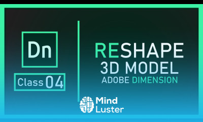 How to Reshape Any 3D Model Adobe Dimension Advanced Course Urdu Hindi Class 04
