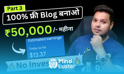 100 फ्री Blog बनायें ₹50 000 महीना कमायें  Earn Money Online Without Investment